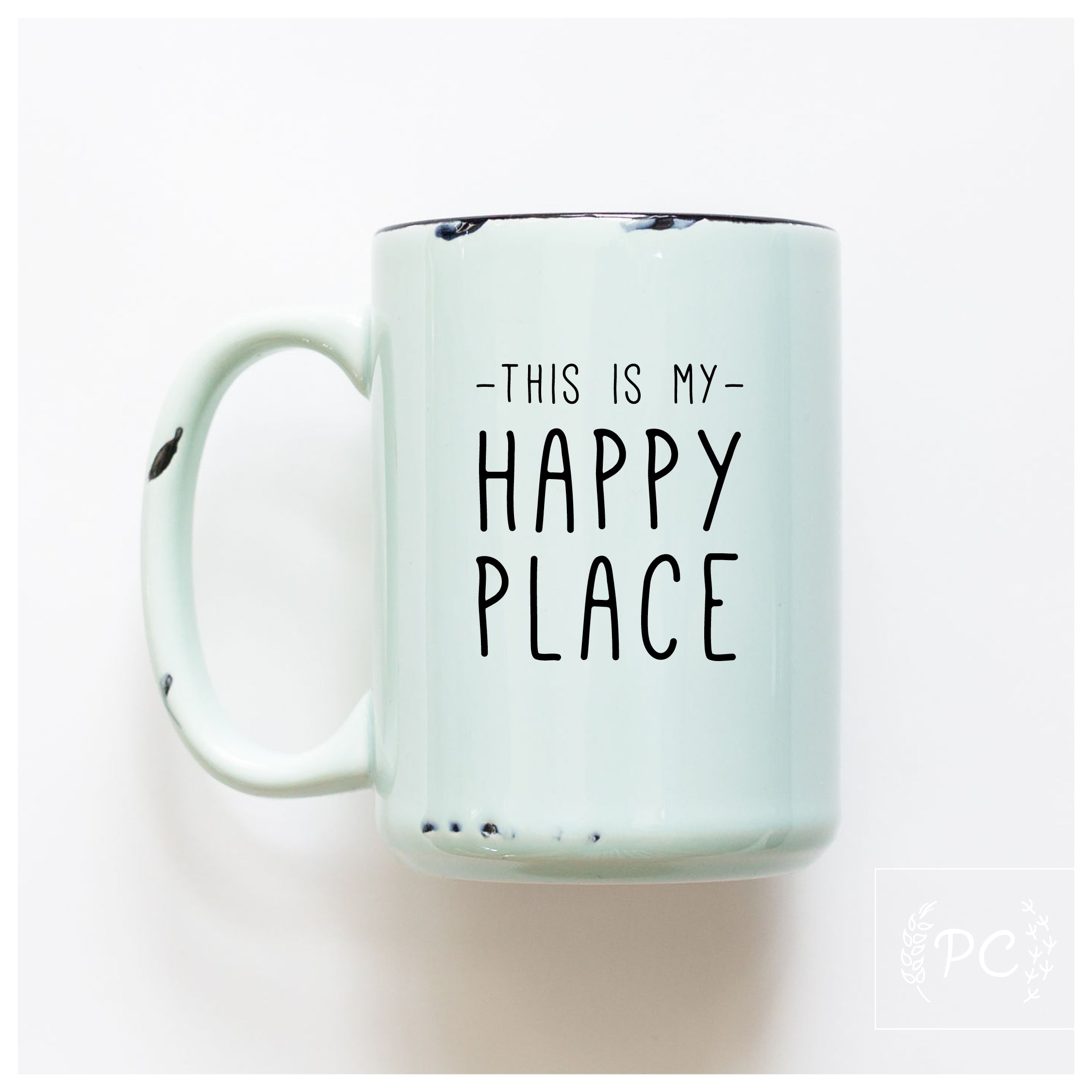 this is my happy place | ceramic mug