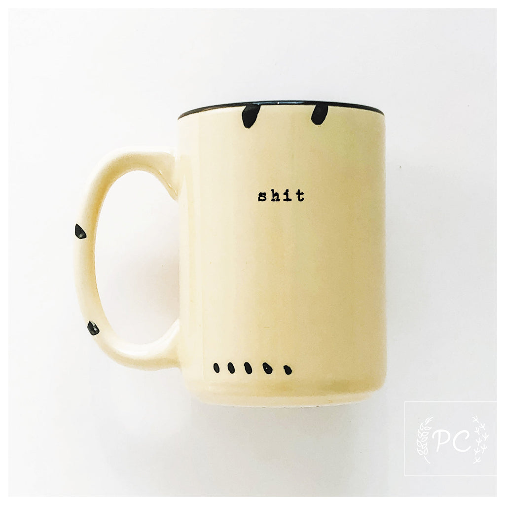 shit | ceramic mug