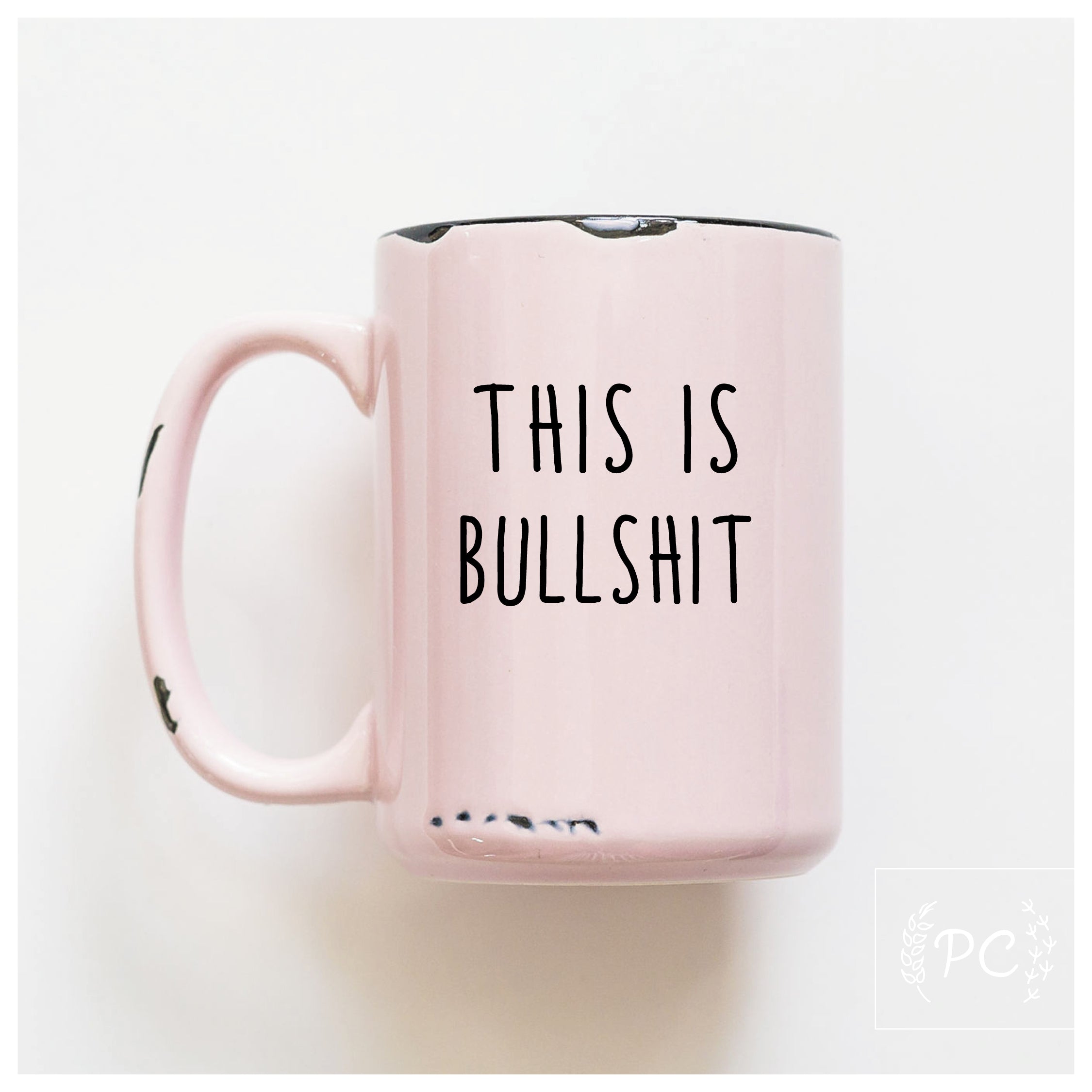 this is bullshit | ceramic mug