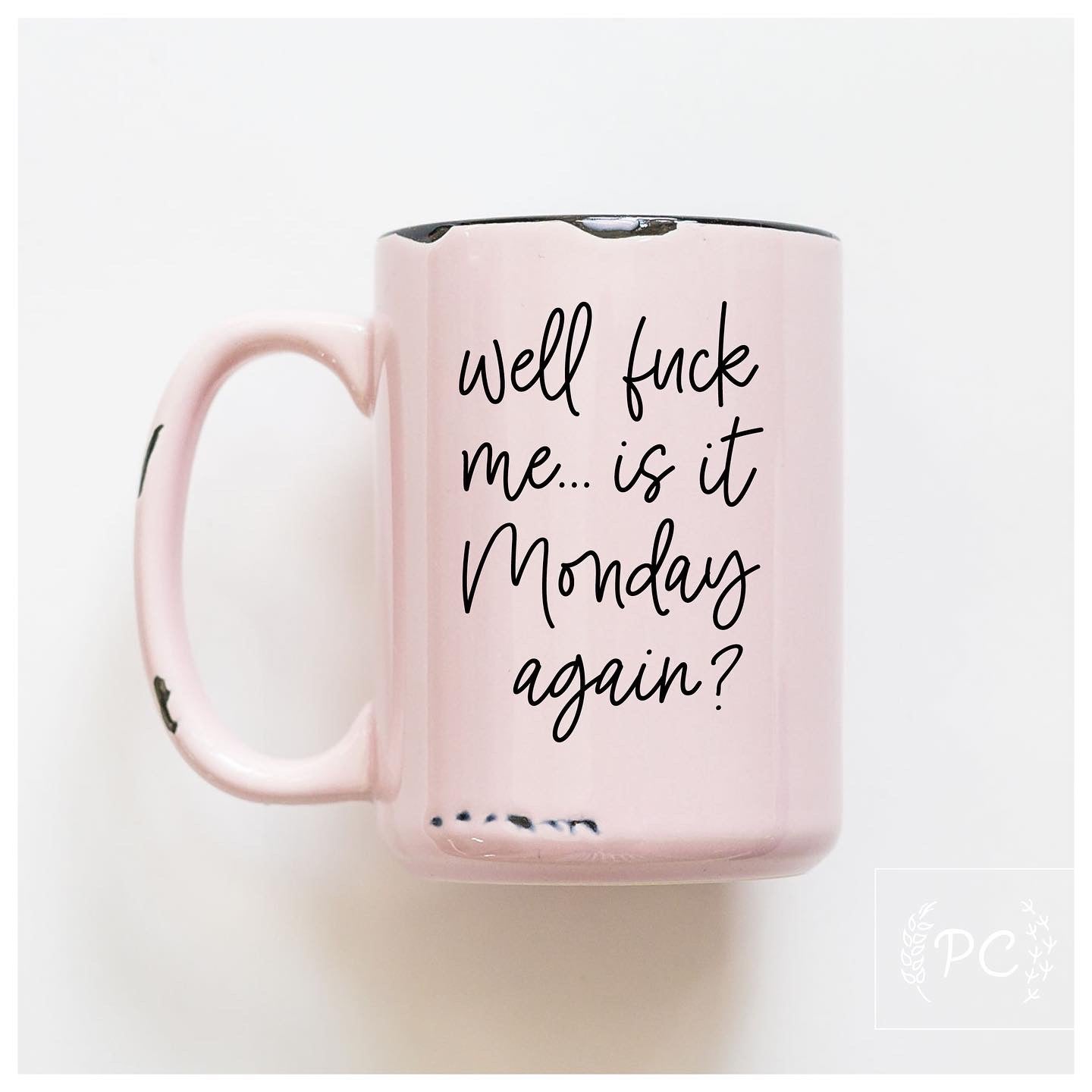 well fuck me... is it monday again? | ceramic mug | sweary | funny